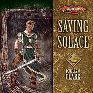 Saving Solace Audiobook By Douglas W. Clark cover art