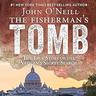 The Fisherman's Tomb Audiobook By John O'Neill, Sarah Wynne, Katie Clark cover art