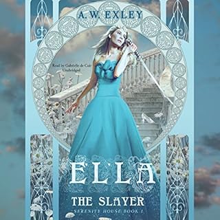 Ella, the Slayer Audiobook By A. W. Exley cover art