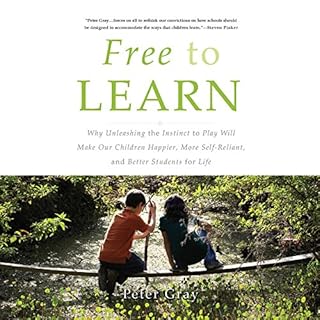 Free to Learn Audiolibro Por Peter Gray arte de portada