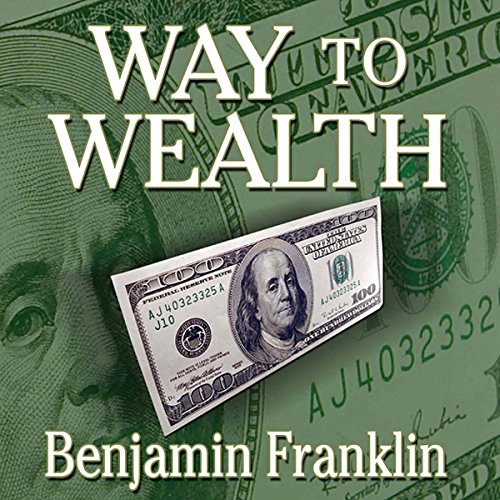 The Way to Wealth Audiolibro Por Benjamin Franklin arte de portada