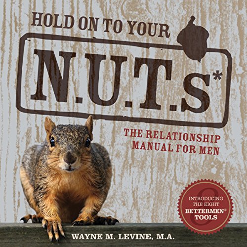 Hold on to Your NUTs Audiobook By Wayne M. Levine cover art