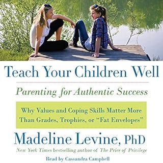 Teach Your Children Well Audiolibro Por Madeline Levine PhD arte de portada