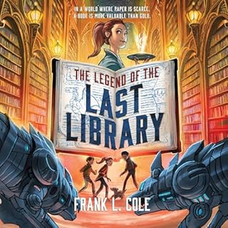 The Legend of the Last Library Audiobook By Frank L. Cole cover art