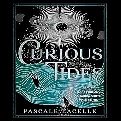 Curious Tides Audiobook By Pascale Lacelle cover art