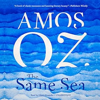 The Same Sea Audiobook By Amos Oz cover art