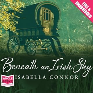 Beneath an Irish Sky Audiobook By Isabella Connor cover art