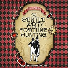 Couverture de The Gentle Art of Fortune Hunting