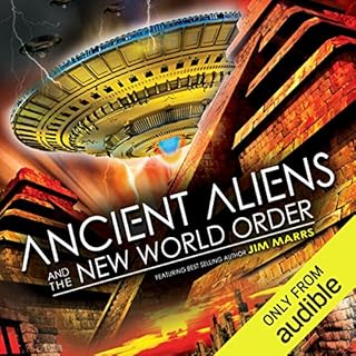 Ancient Aliens and the New World Order Audiolibro Por Jim Marrs arte de portada