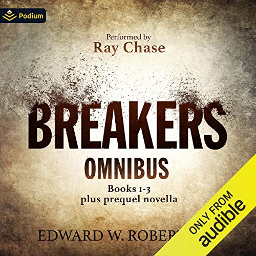 The Breakers Omnibus Audiobook By Edward W. Robertson cover art