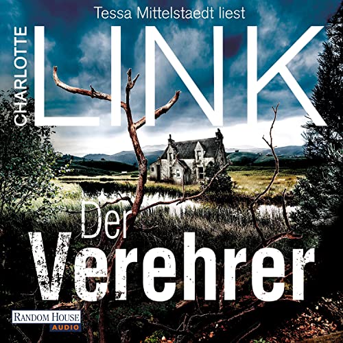 Der Verehrer Audiolibro Por Charlotte Link arte de portada