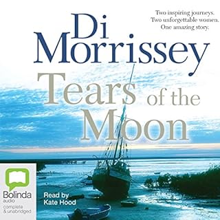 Tears of the Moon Audiobook By Di Morrissey cover art