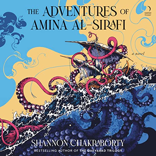 The Adventures of Amina al-Sirafi Audiobook By Shannon Chakraborty cover art