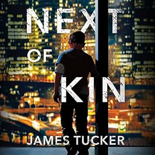 Next of Kin Audiobook By James Tucker cover art