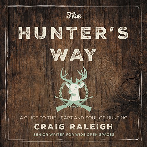 The Hunter's Way Audiobook By Craig Raleigh cover art