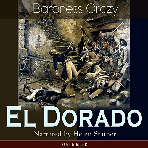 El Dorado Audiolibro Por Baroness Orczy arte de portada