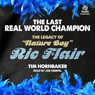 The Last Real World Champion Audiolibro Por Tim Hornbaker arte de portada