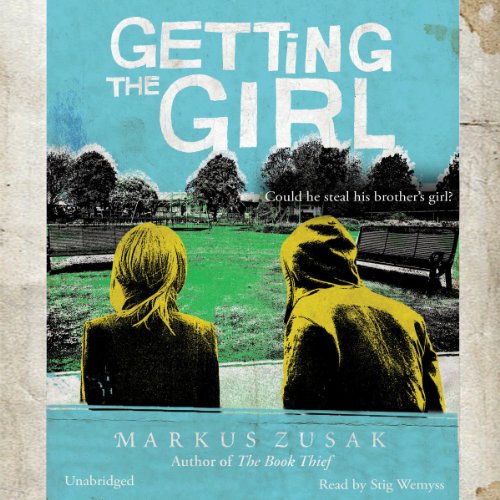 Getting the Girl Audiolibro Por Markus Zusak arte de portada