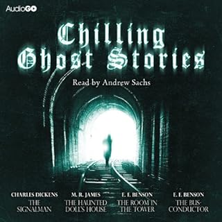 Chilling Ghost Stories Audiolibro Por Charles Dickens, M. R. James, E. F. Benson arte de portada