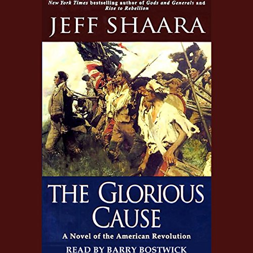 The Glorious Cause Audiolibro Por Jeff Shaara arte de portada