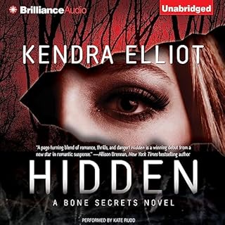 Hidden Audiobook By Kendra Elliot cover art