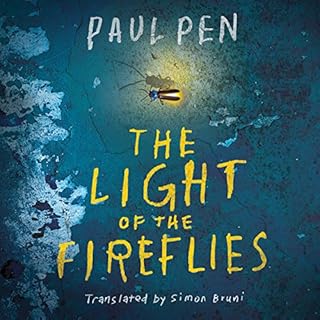 The Light of the Fireflies Audiolibro Por Paul Pen, Simon Bruni - translator arte de portada