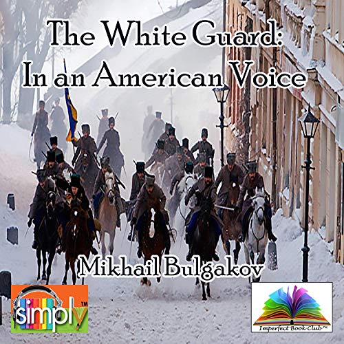 The White Guard Audiobook By Mikhail Bulgakov cover art