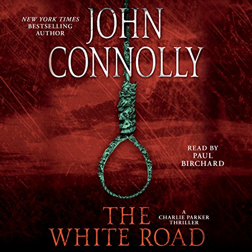 The White Road Audiobook By John Connolly cover art