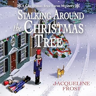 Stalking Around the Christmas Tree Audiobook By Jacqueline Frost cover art