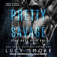 Pretty Little Savage Audiobook By Lucy Smoke cover art