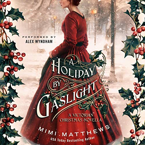 A Holiday by Gaslight Audiolibro Por Mimi Matthews arte de portada