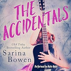 The Accidentals Audiolibro Por Sarina Bowen arte de portada