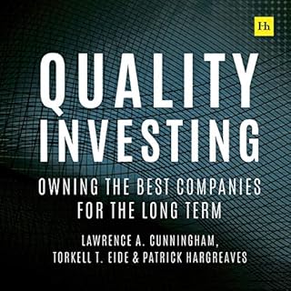 Quality Investing Audiobook By Lawrence A. Cunningham, Torkell T. Eide, Patrick Hargreaves cover art