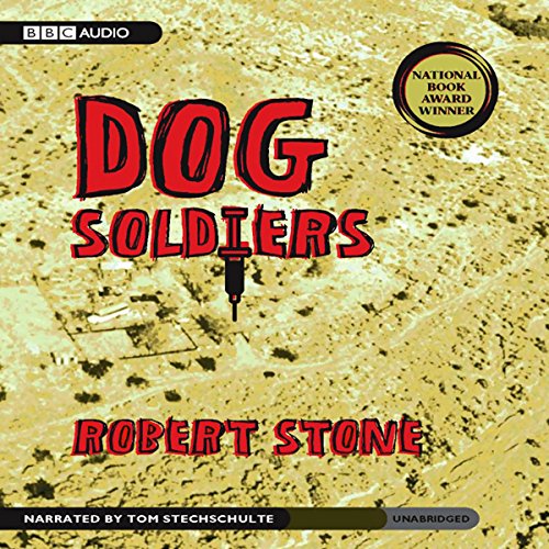 Dog Soldiers Audiobook By Robert Stone cover art