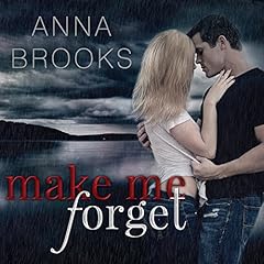 Make Me Forget Audiolibro Por Anna Brooks arte de portada