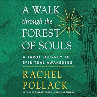 A Walk Through the Forest of Souls Audiobook By Rachel Pollack cover art