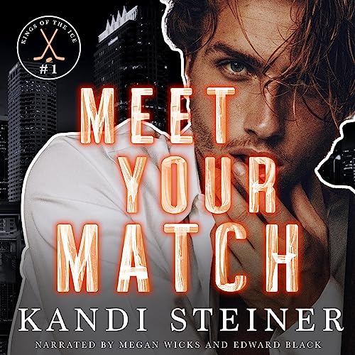 Meet Your Match Audiolibro Por Kandi Steiner arte de portada