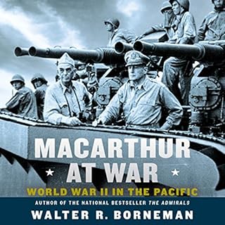 MacArthur at War Audiolibro Por Walter R. Borneman arte de portada