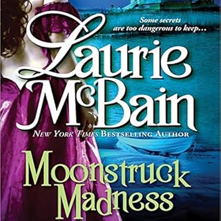 Moonstruck Madness Audiobook By Laurie McBain cover art