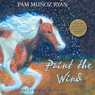 Paint the Wind (Scholastic Gold) Audiobook By Pam Muñoz Ryan cover art