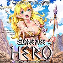 Stone Age Hero Audiobook By Quentin Kilgore cover art