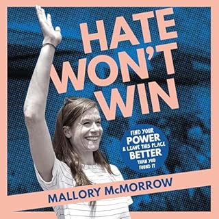 Hate Won't Win Audiobook By Mallory McMorrow cover art