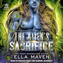 The Alien's Sacrifice Audiobook By Ella Maven cover art