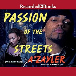 Passion of the Streets Audiobook By A'zayler cover art