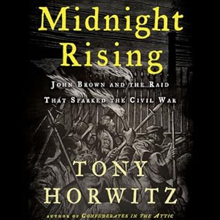 Midnight Rising Audiobook By Tony Horwitz cover art