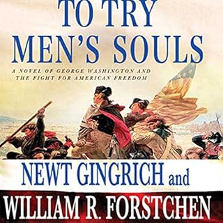 To Try Men's Souls Audiolibro Por Newt Gingrich, William R. Forstchen arte de portada