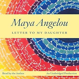 Letter to My Daughter Audiobook By Maya Angelou cover art