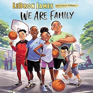 We Are Family Audiolibro Por LeBron James, Andrea Williams arte de portada