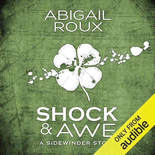 Shock & Awe Audiobook By Abigail Roux cover art