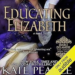 Educating Elizabeth Audiobook By Kate Pearce cover art